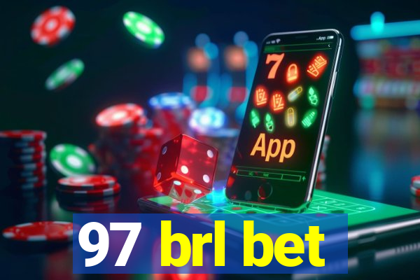 97 brl bet