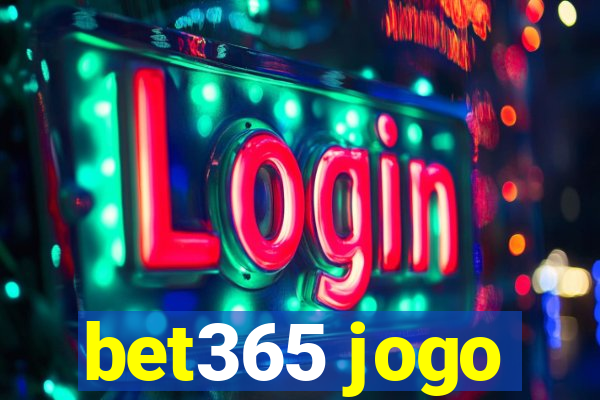 bet365 jogo