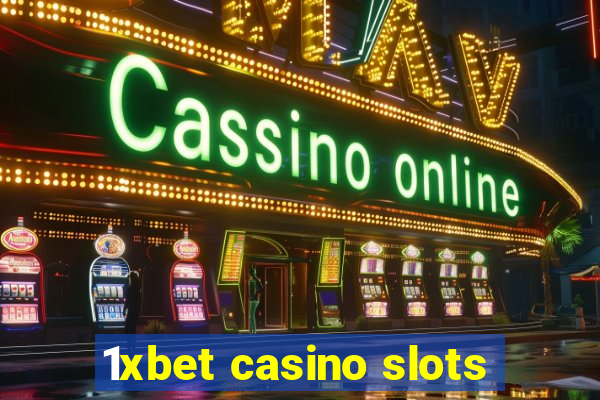 1xbet casino slots