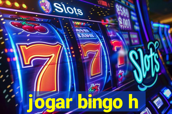 jogar bingo h