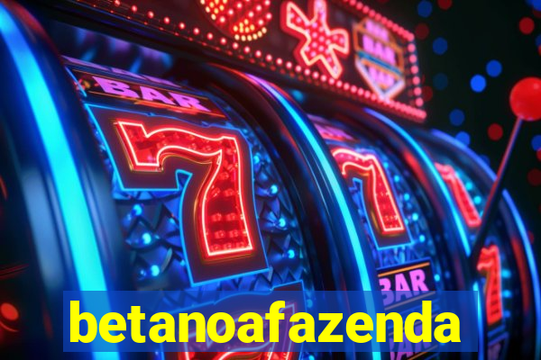 betanoafazenda