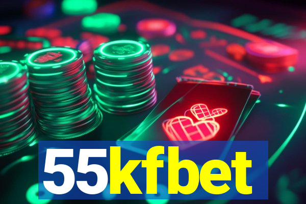 55kfbet