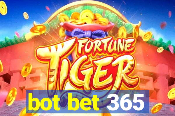 bot bet 365