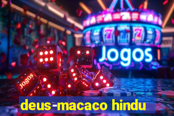 deus-macaco hindu