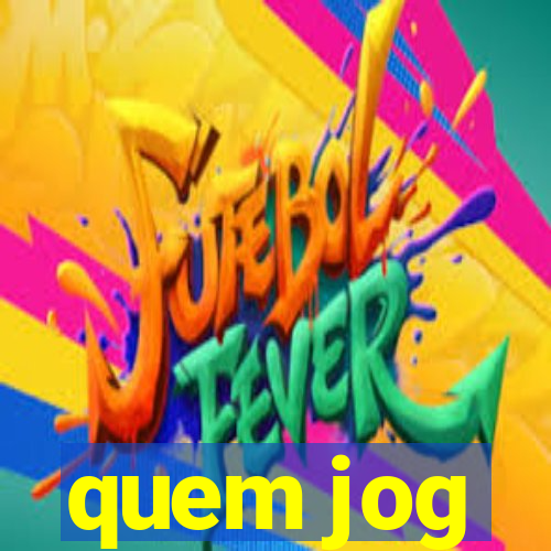 quem jog