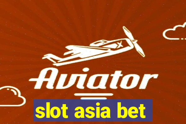 slot asia bet