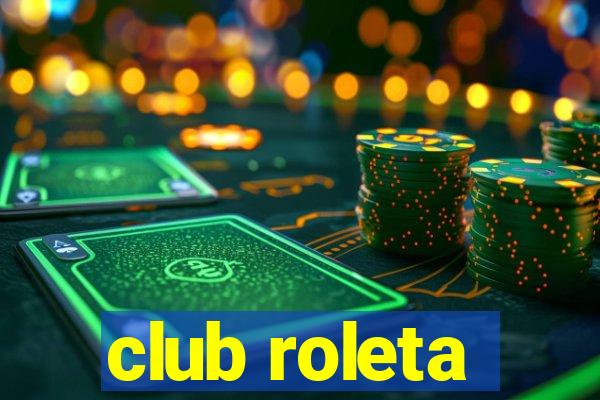 club roleta