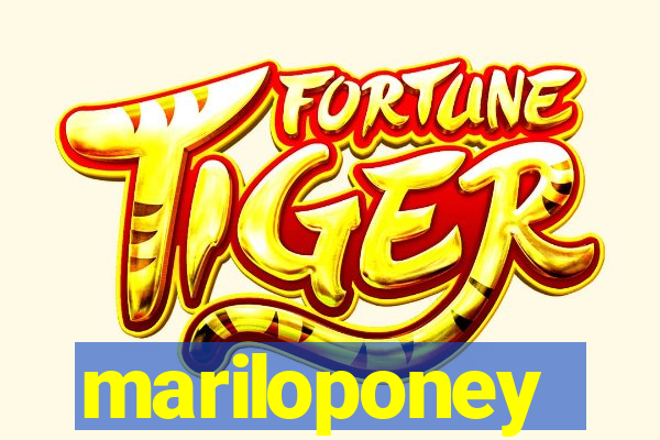 mariloponey