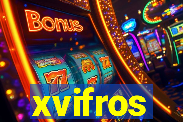 xvifros