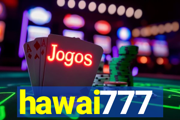 hawai777