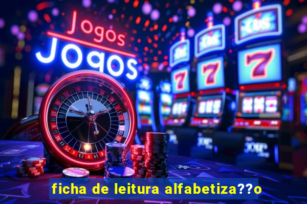 ficha de leitura alfabetiza??o