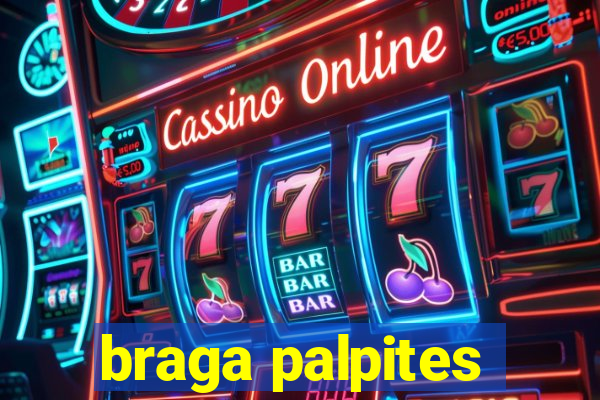 braga palpites