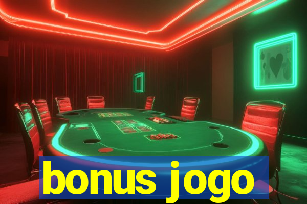 bonus jogo