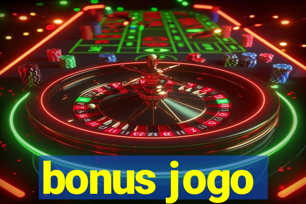 bonus jogo