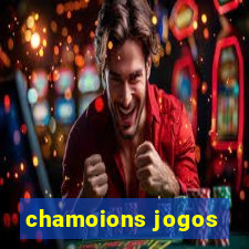 chamoions jogos