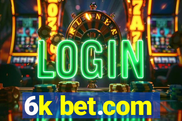 6k bet.com