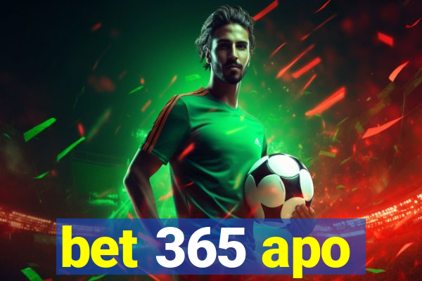 bet 365 apo