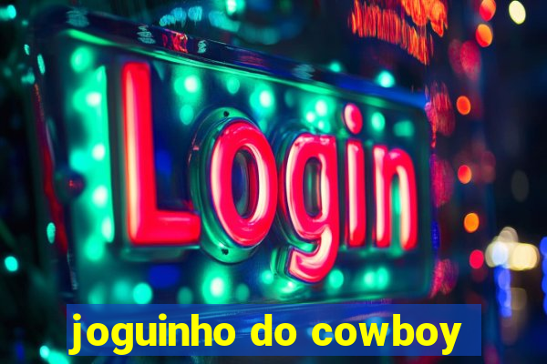 joguinho do cowboy