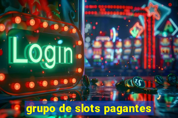 grupo de slots pagantes