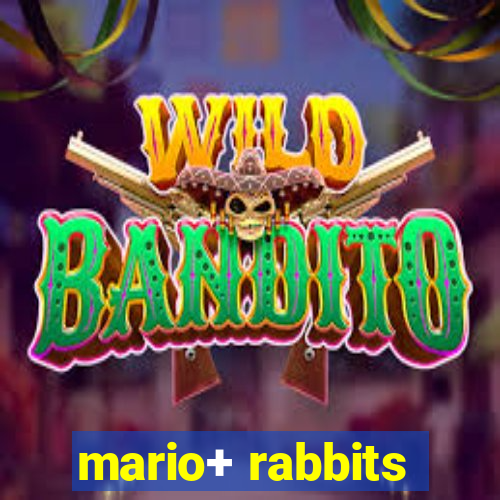 mario+ rabbits