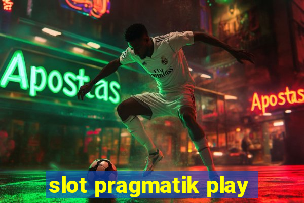 slot pragmatik play