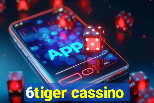 6tiger cassino