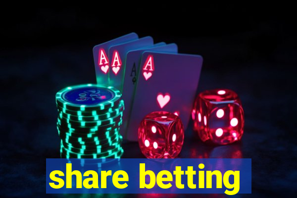 share betting