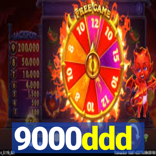 9000ddd