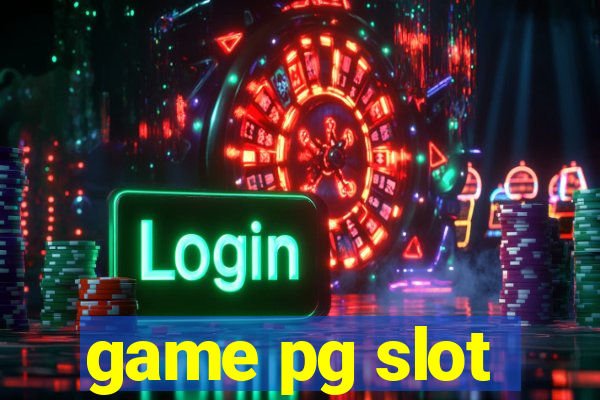 game pg slot