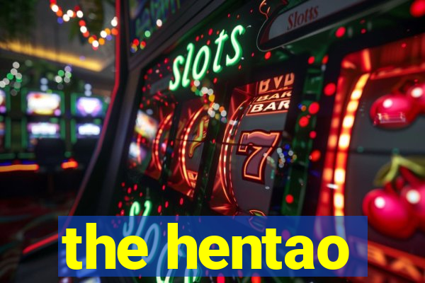 the hentao