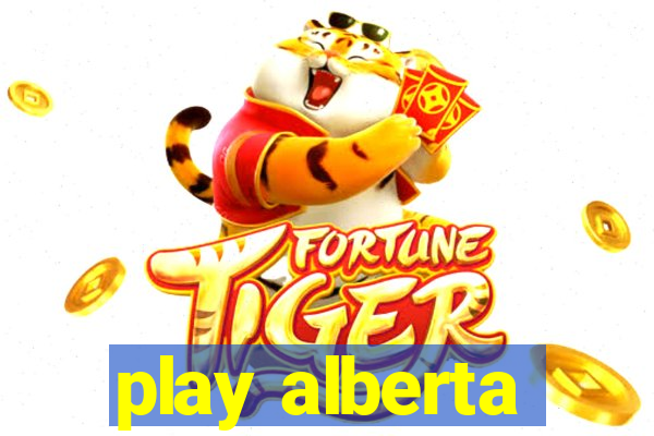 play alberta