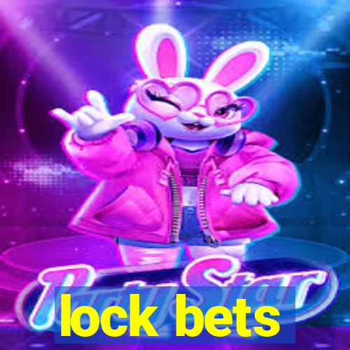 lock bets