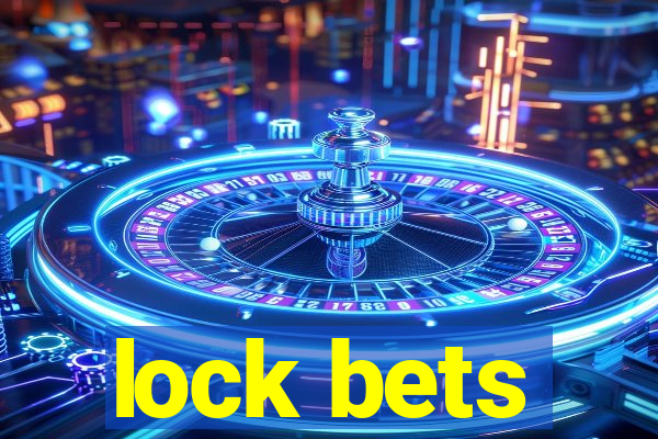 lock bets