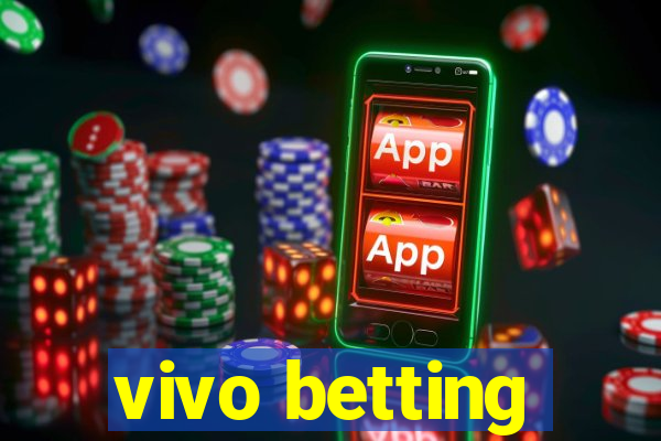 vivo betting