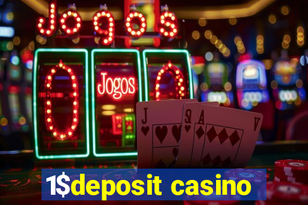 1$deposit casino