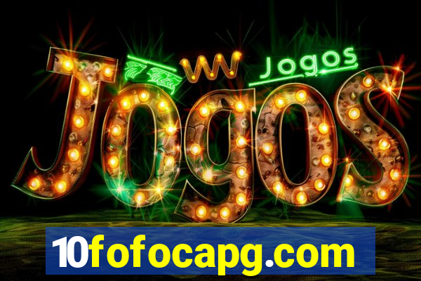 10fofocapg.com