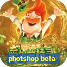 photshop beta