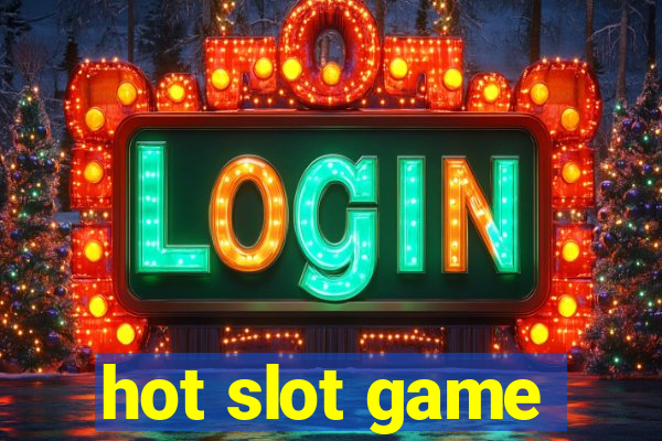 hot slot game