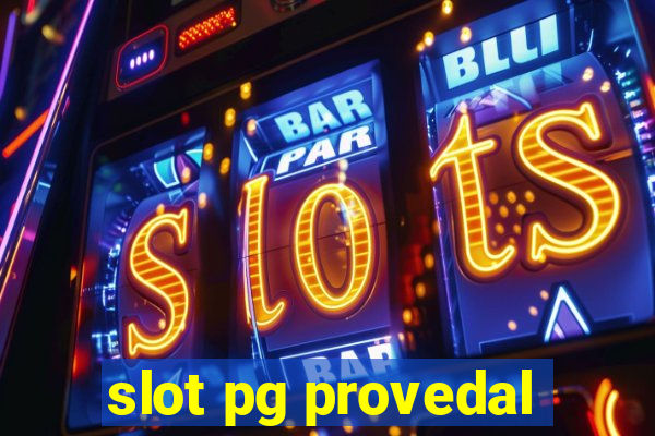 slot pg provedal