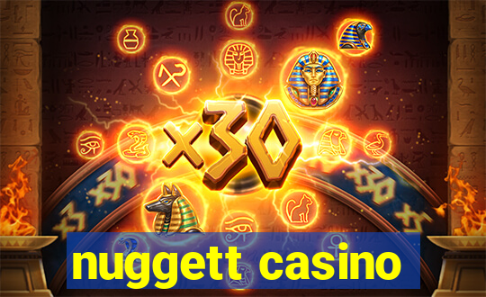 nuggett casino