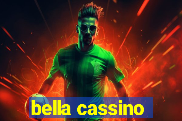 bella cassino