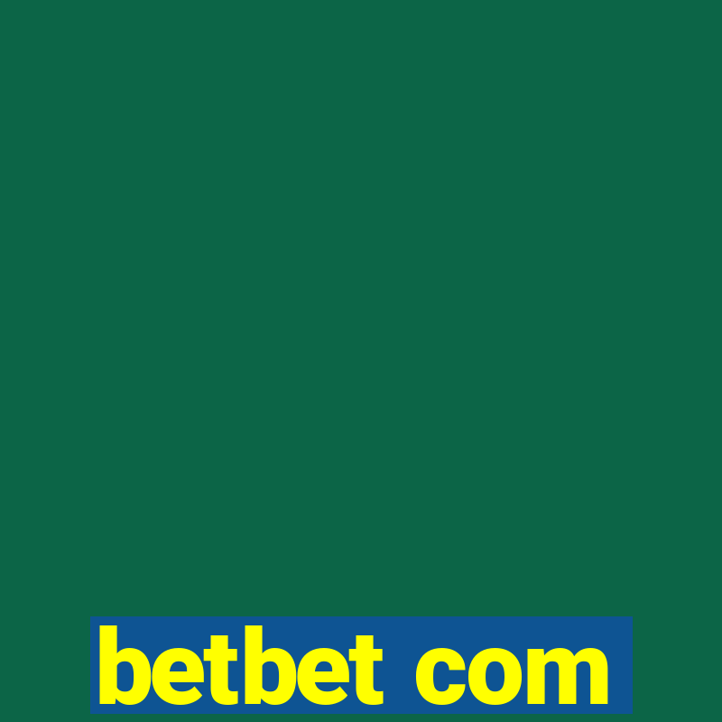 betbet com