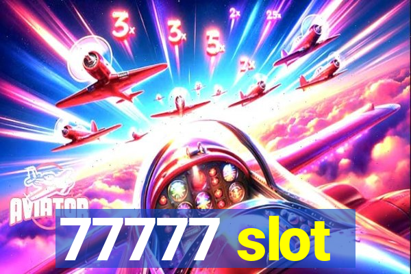 77777 slot