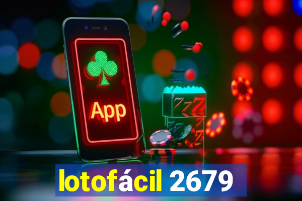 lotofácil 2679