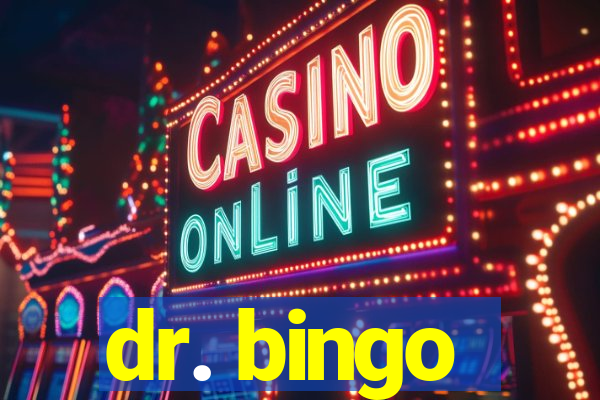 dr. bingo