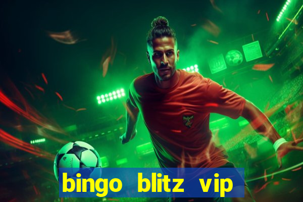 bingo blitz vip pro download