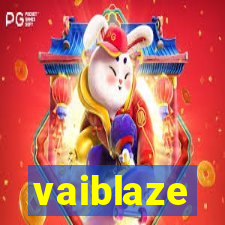 vaiblaze