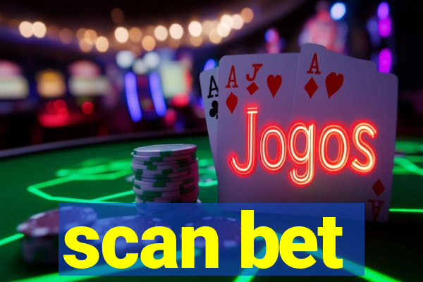 scan bet