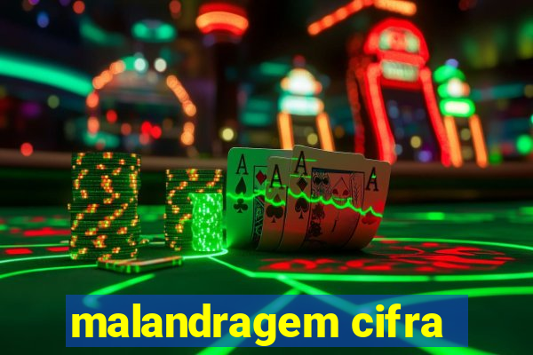 malandragem cifra