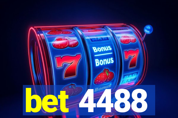 bet 4488